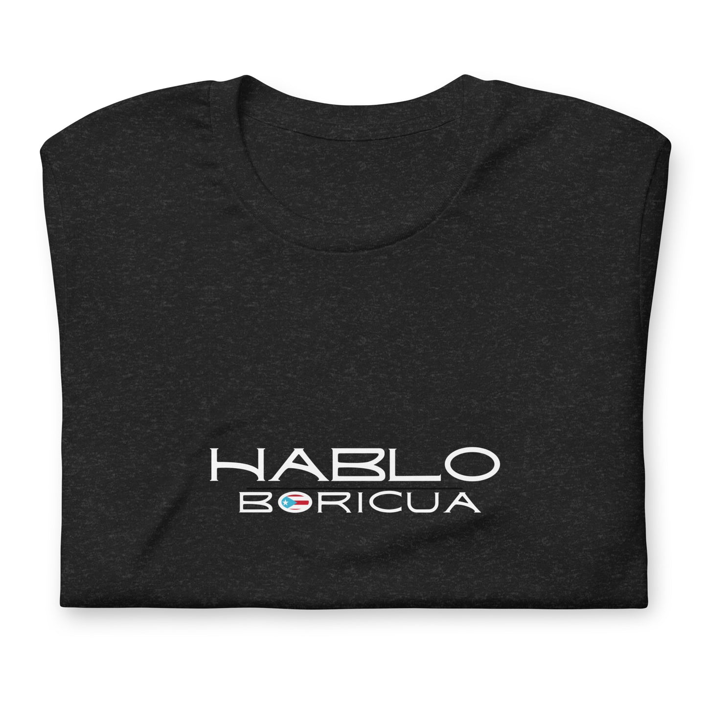 Hablo Boricua Unisex t-shirt